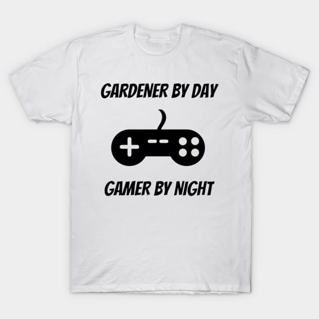 Gardener By Day Gamer By Night T-Shirt by Petalprints